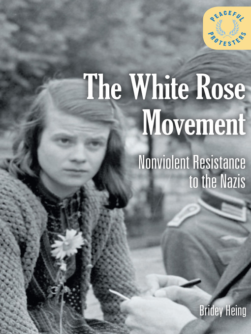Title details for The White Rose Movement by Bridey Heing - Available